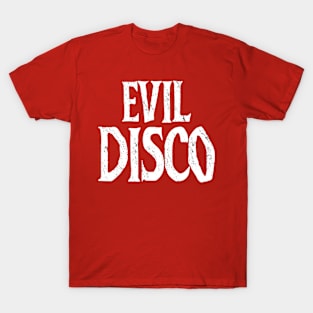 "EVIL DISCO" VINTAGE T-Shirt
